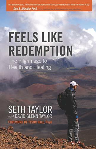 Feels Like Redemption: The Pilgrimage To Health and Healing (My Pilgrimage) Feels Like Redemption: The Pilgrimage To Health and Healing (My Pilgrimage)