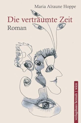 Die verträumte Zeit: Die verträumte Zeit