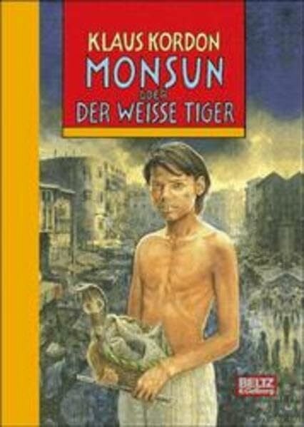 Monsun oder Der weiße Tiger: Roman (Beltz & Gelberg)