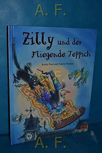 Zilly und der Fliegende Teppich: Vierfarbiges Bilderbuch