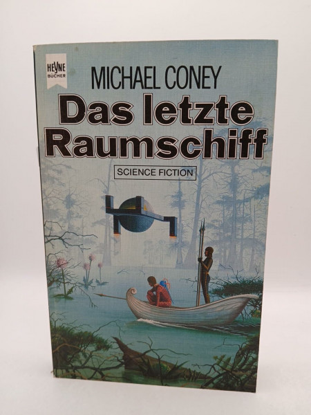Das letzte Raumschiff.