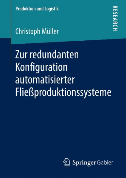 Zur redundanten Konfiguration automatisierter Fließproduktionssysteme