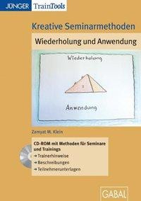 Kreative Seminarmethoden Wiederholung und Anwendung