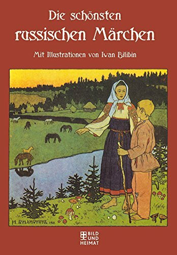 Die schönsten russischen Märchen: Mit Illustrationen von Iwan Bilibin