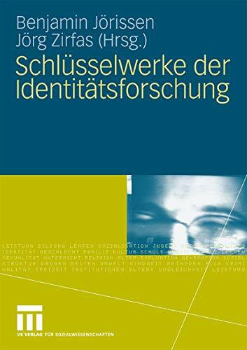 Schlüsselwerke der Identitätsforschung (German Edition)