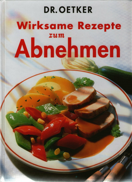 Dr. Oetker. Wirksame Rezepte zum Abnehmen.