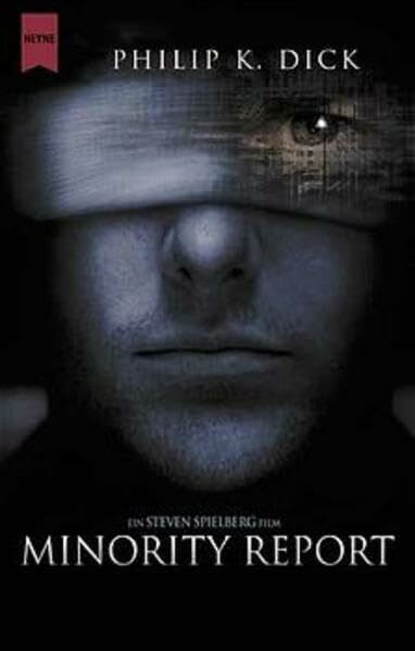 Minority Report: Das Buch zum Film (Heyne Allgemeine Reihe (01))
