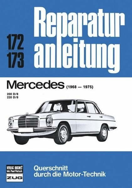 Reparaturanleitung 172-173: Mercedes 200 D-8/Mercedes 220 D-8