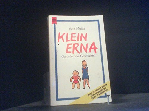 Klein Erna. Ganz dumme Geschichten.