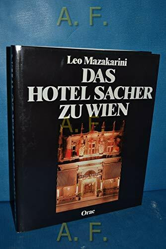 Das Hotel Sacher zu Wien