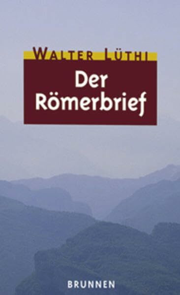 Der Römerbrief (ABCteam-Taschenbücher - Brunnen)