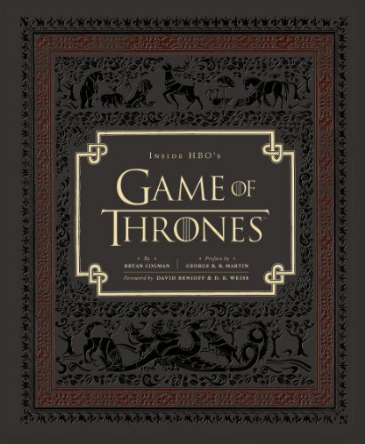 Inside HBO's Game of Thrones: Seasons 1 & 2 (Game of Thrones Book, Book about HBO Series) (Game of Thrones x Chronicle Books)
