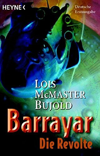 Barrayar 05. Die Revolte