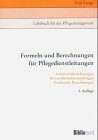 Formeln und Berechnungen für Pflegedienstleitungen