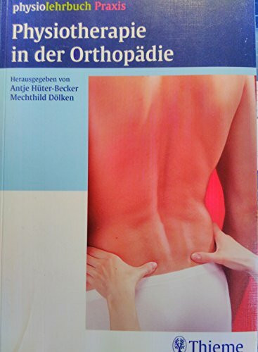 Physiotherapie in der Orthopädie