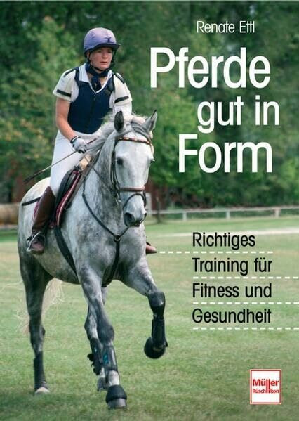 Pferde gut in Form: Richtiges Training für Fitness und Gesundheit