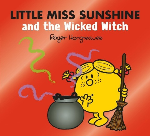 Little Miss Sunshine and the Wicked Witch