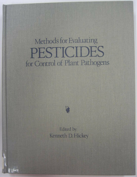 Methods for Evaluating Pesticides for Control of Plant Pathogens