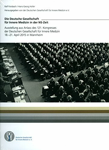 Die Deutsche Gesellschaft für Innere Medizin in der NS-Zeit