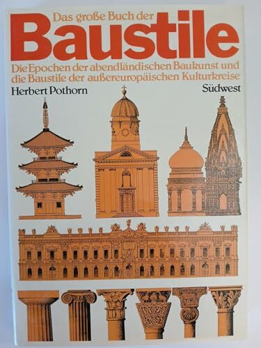 Das grosse Buch der Baustile