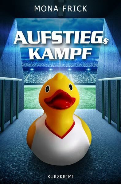 Aufstiegskampf: Kurzkrimi (Schäfers Ermittlungen)
