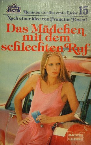 Das Mädchen mit dem schlechten Ruf