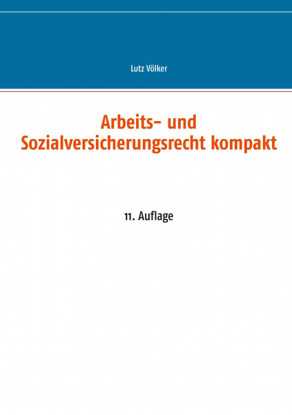 Arbeits- und Sozialversicherungsrecht kompakt