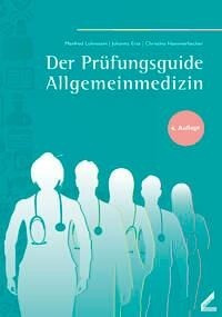 Der Prüfungsguide Allgemeinmedizin