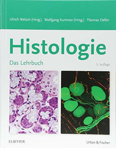 Histologie - Das Lehrbuch: Zytologie, Histologie und mikroskopische Anatomie