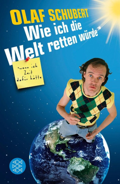 Wie ich die Welt retten würde, wenn ich Zeit dafür hätte