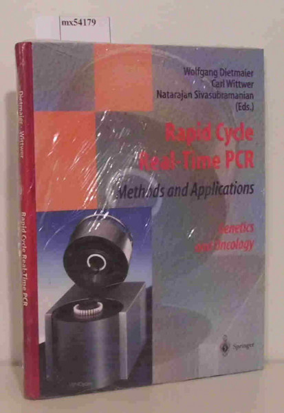 Rapid Cycle Real-Time PCR-Methods and Applications