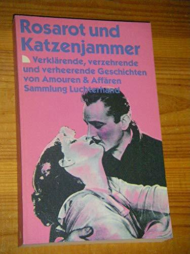 Rosarot und Katzenjammer. (7445 164)