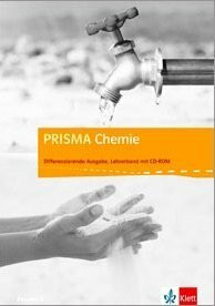 PRISMA Chemie Ausgabe A - Differenzierende Ausgabe Lehrerband mit DVD-ROM 7.-10. Schuljahr