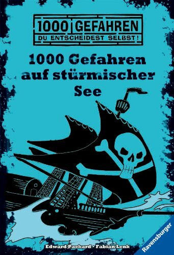 1000 Gefahren auf stürmischer See: 1000 Gefahren im Auge des Hurrikans; 1000 Gefahren auf dem Piratenschiff (Ravensburger Taschenbücher)