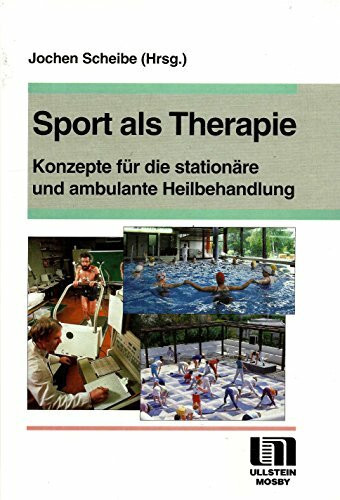Sport als Therapie. Konzepte für die stationäre und ambulante Heilbehandlung