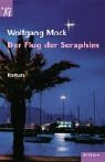 Der Flug der Seraphim: Roman