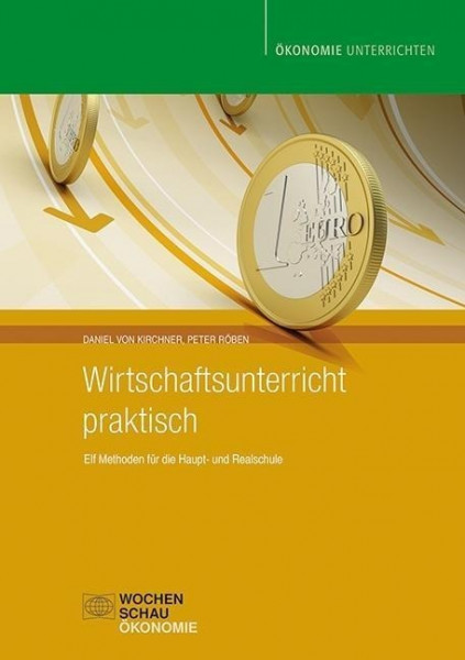 Wirtschaftsunterricht praktisch