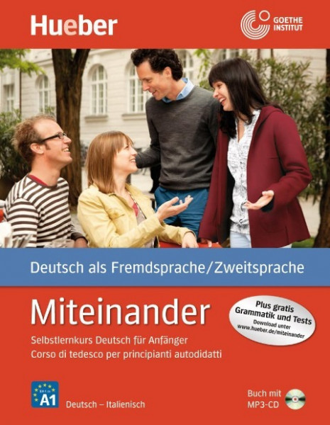 Miteinander. Corso di tedesco per principianti autodidatti. Italienische Ausgabe - Buch mit 1 Audio-CD in MP3 Format