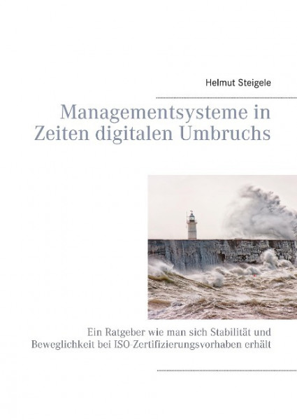 Managementsysteme in Zeiten digitalen Umbruchs