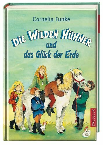 Die Wilden Hühner 4. Die Wilden Hühner und das Glück der Erde