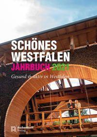 Schönes Westfalen - Jahrbuch 2021