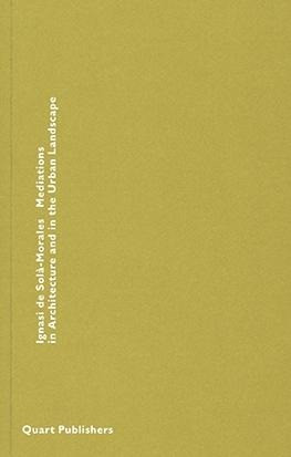 Mediations in Architecture and in the Urban Landscape