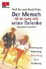 Zabert Sandmann Taschenbücher, Nr.9, Der Mensch ist so jung wie seine Gelenke