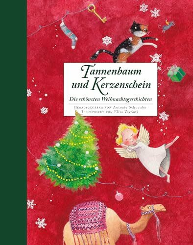 Tannenbaum und Kerzenschein (Hausbücher bei annette betz, Bd.): Die schönsten Weihnachtsgeschichten