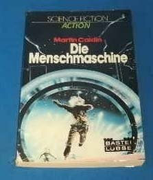 Die Menschmaschine.
