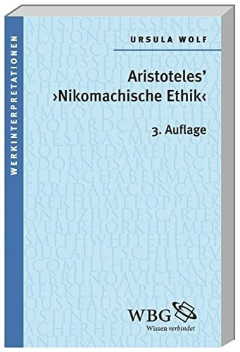 Aristoteles "Nikomachische Ethik" (Werkinterpretationen)