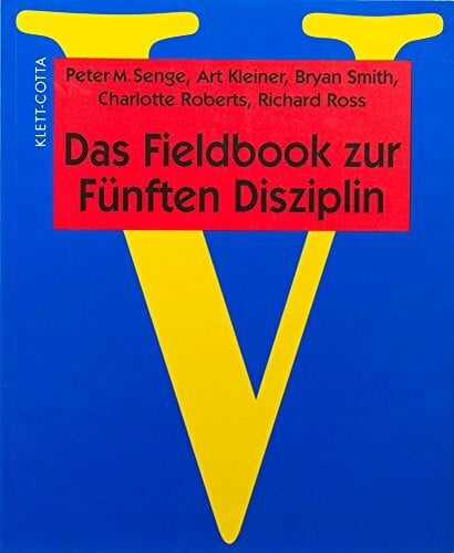 Das Fieldbook zur Fünften Disziplin