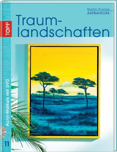 Aufbaukurs Traumlandschaften