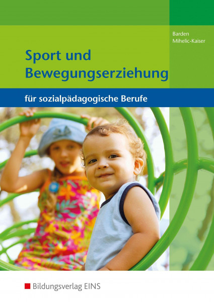 Sport und Bewegungserziehung für sozialpädagogische Berufe: Schülerband