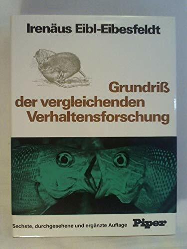 Grundriß der vergleichenden Verhaltensforschung : Ethologie